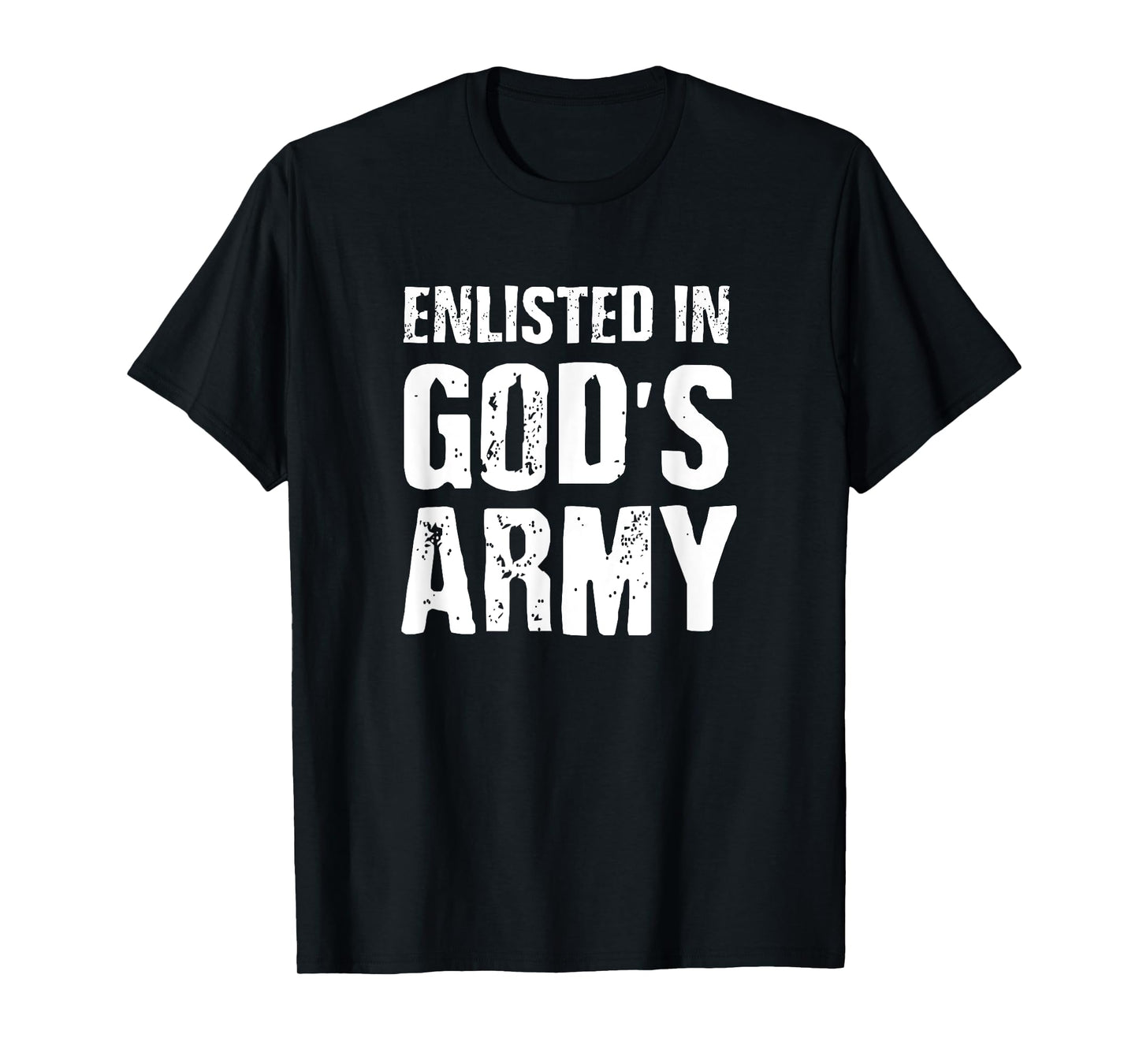 Gods Army - Scripture Shirts for Men Women - Bible Verse