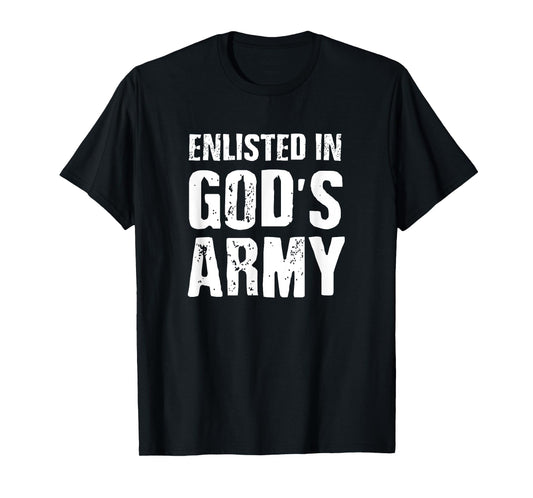 Gods Army - Scripture Shirts for Men Women - Bible Verse