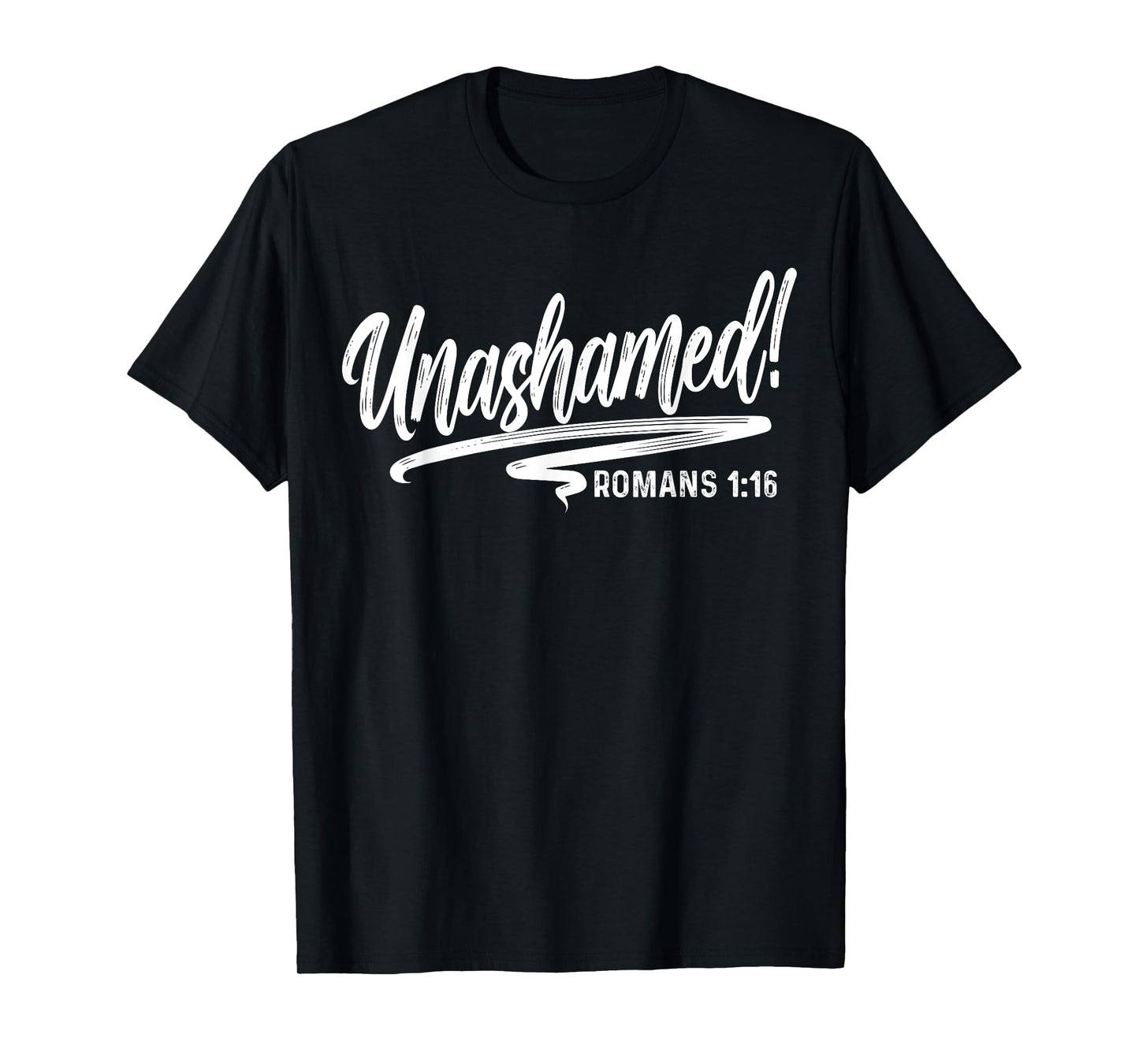 Unashamed Romans 1:16 Love Jesus Christian Christmas T-Shirt