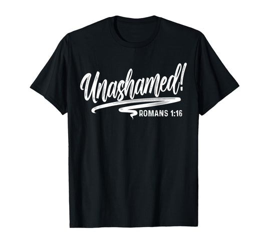 Unashamed Romans 1:16 Love Jesus Christian Christmas T-Shirt