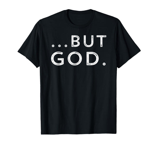 Christian But God Inspirational Gift John 3:16 T-Shirt