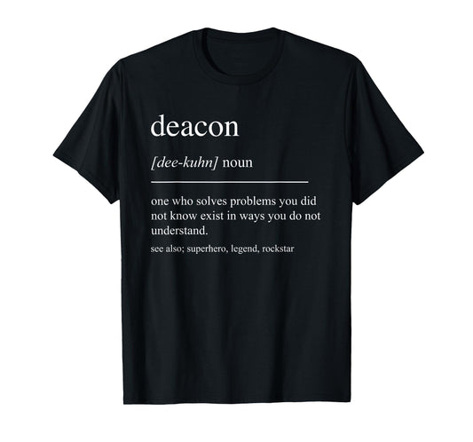 Funny Deacon Definition Catholic Church Minister Retirement T-Shirt