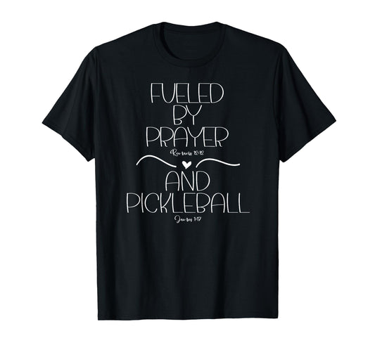Fueled By Prayer and Pickleball Christian Woman Faith Simple T-Shirt