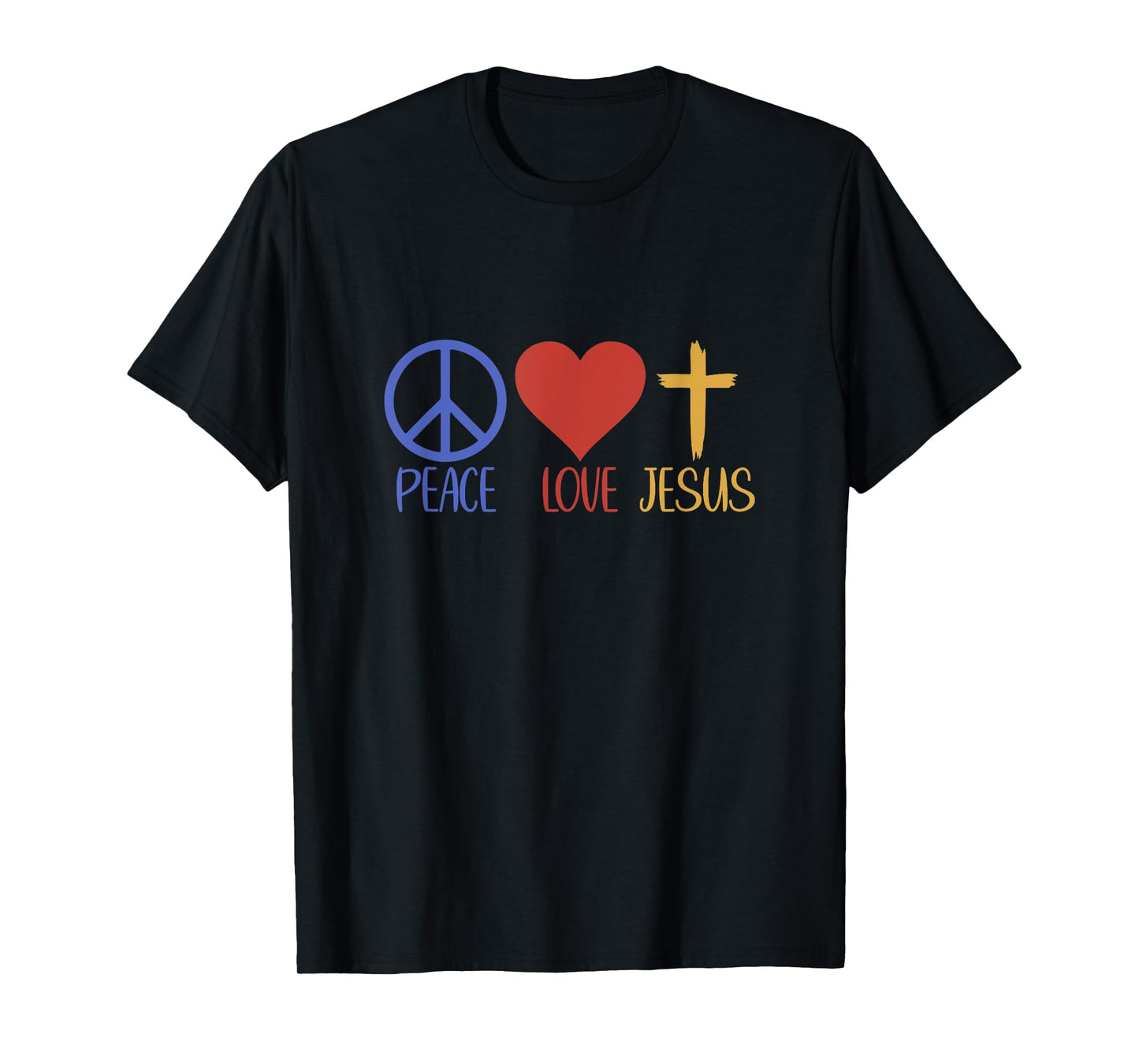 Peace Love Jesus God Faith Jesus T-Shirt