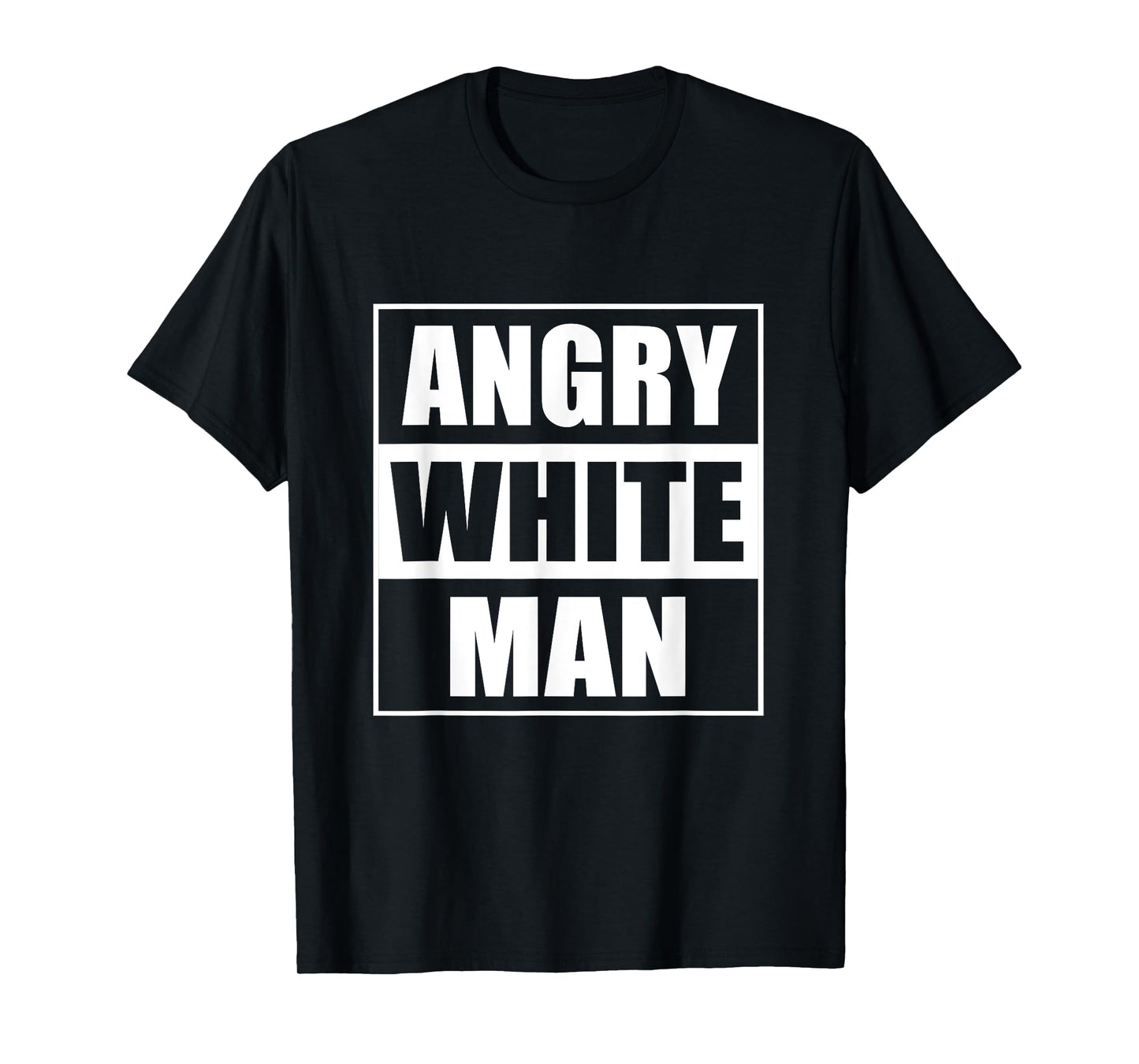 Angry white man conservative T-Shirt