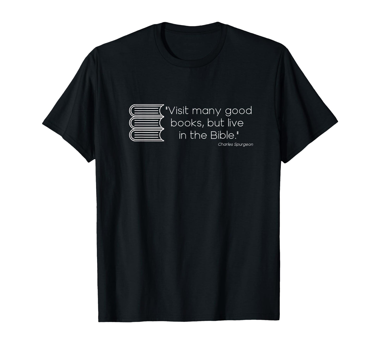 Live in the Bible Charles Spurgeon T-Shirt