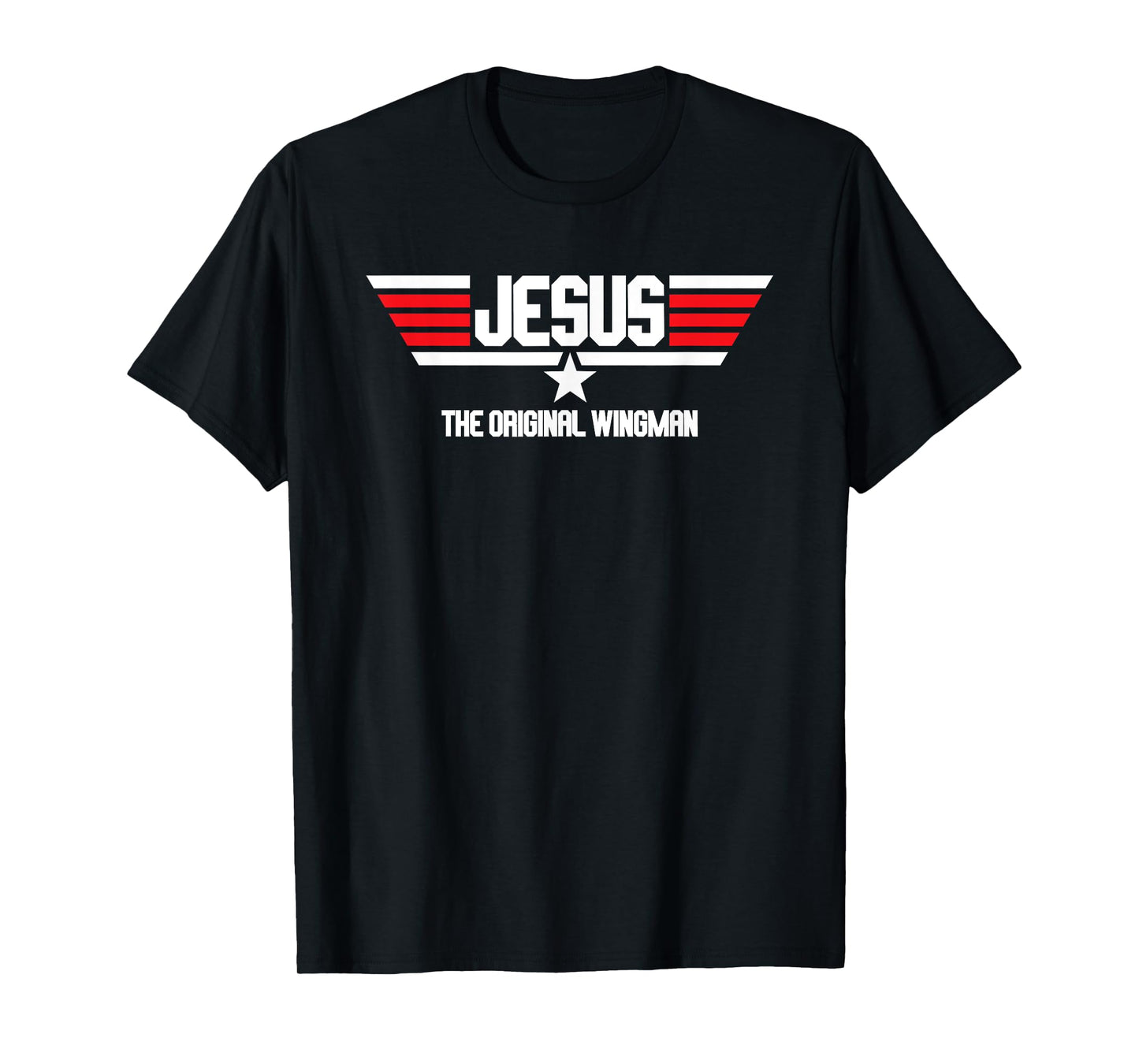 Jesus the Original Wingman Christian Copilot Lord and Savior T-Shirt