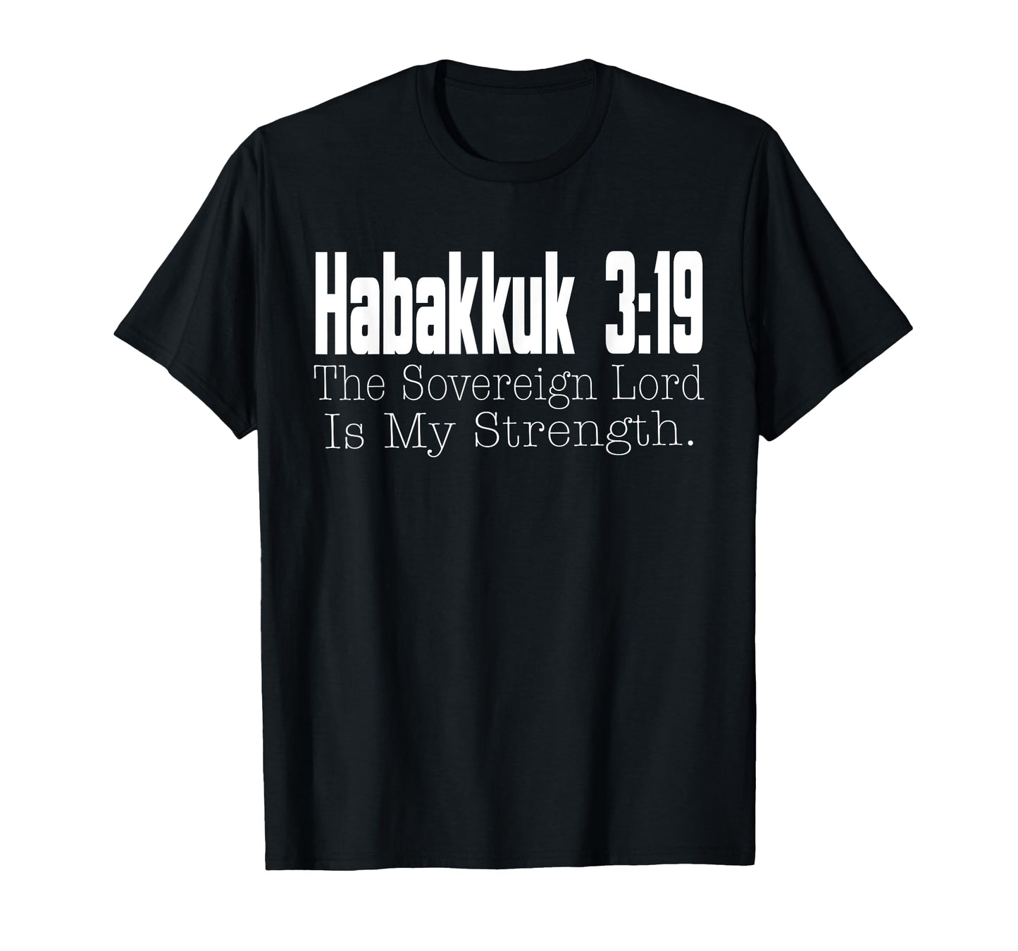 Habakkuk 3:19 Bible Verse Religious Christian Faith T-Shirt