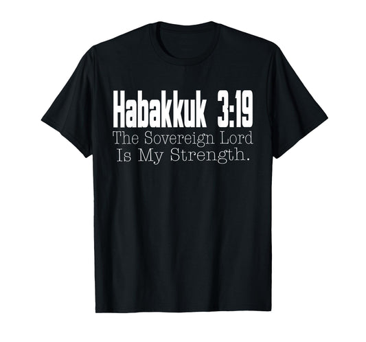 Habakkuk 3:19 Bible Verse Religious Christian Faith T-Shirt