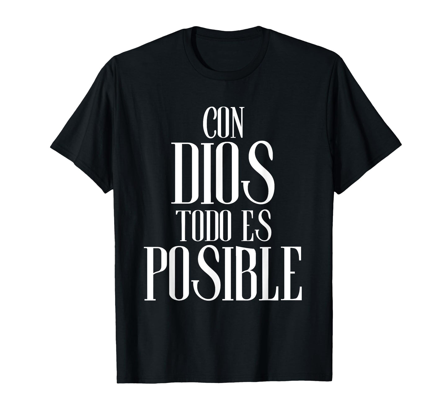 Con Dios Todo Es Posible Christian Spanish T-Shirt
