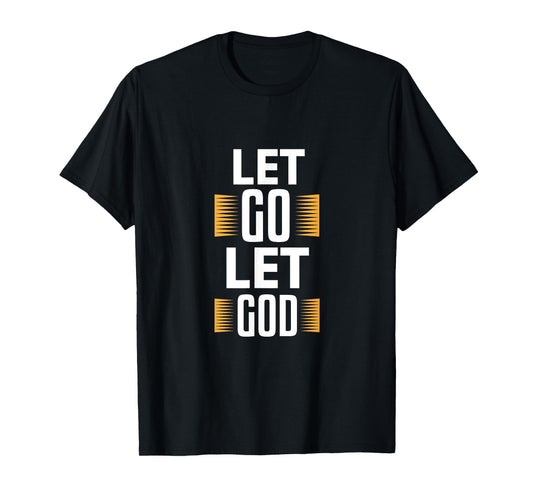 Let Go Let God - Christian God Faith Hope & Jesus - Pillars T-Shirt