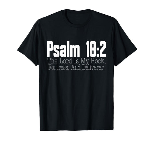 Psalm 18:2 The Lord is My Rock Bible Verse Christian T-Shirt