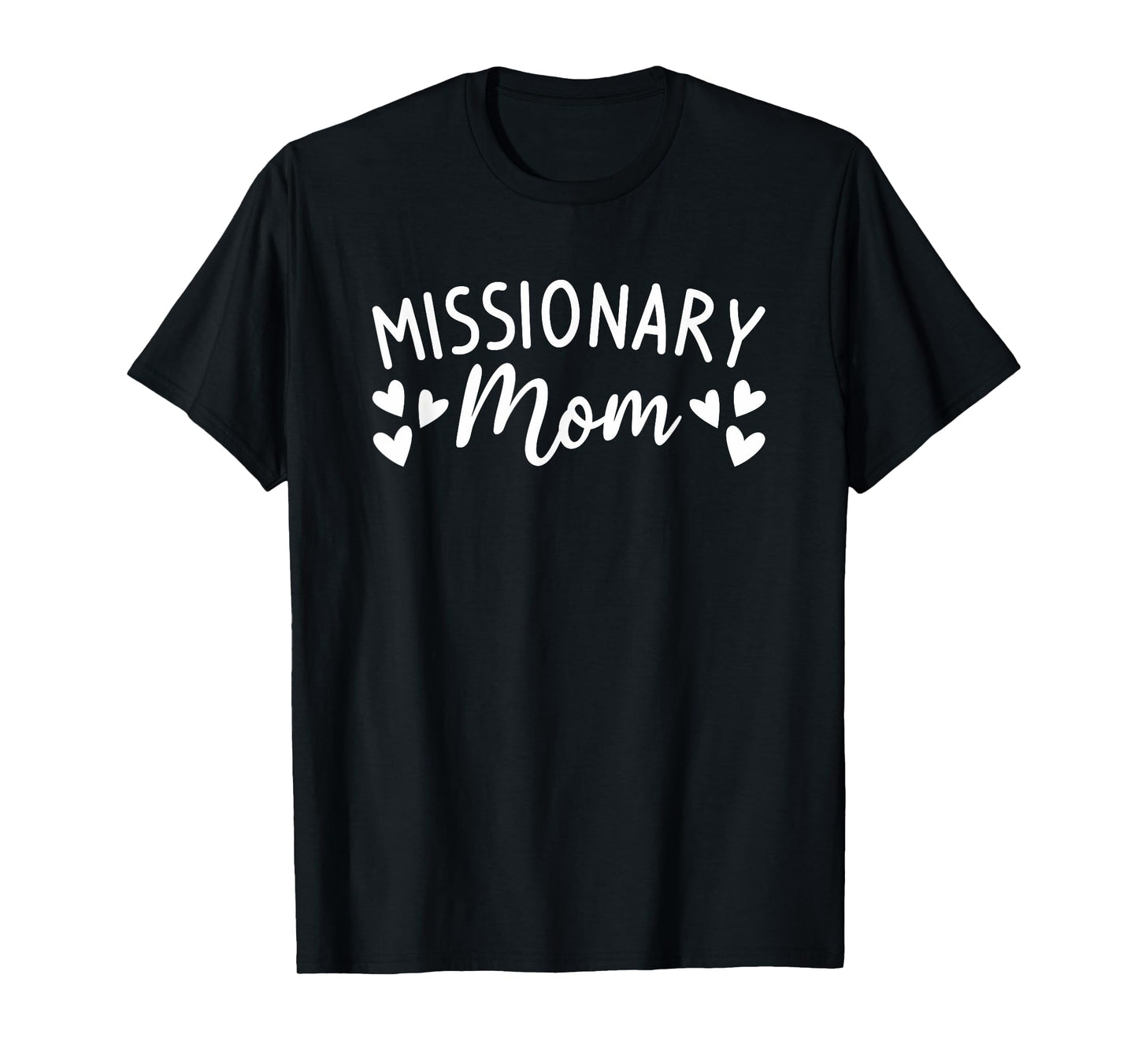 Missionary Mom LDS Christian Latter Day Saint Church T-Shirt