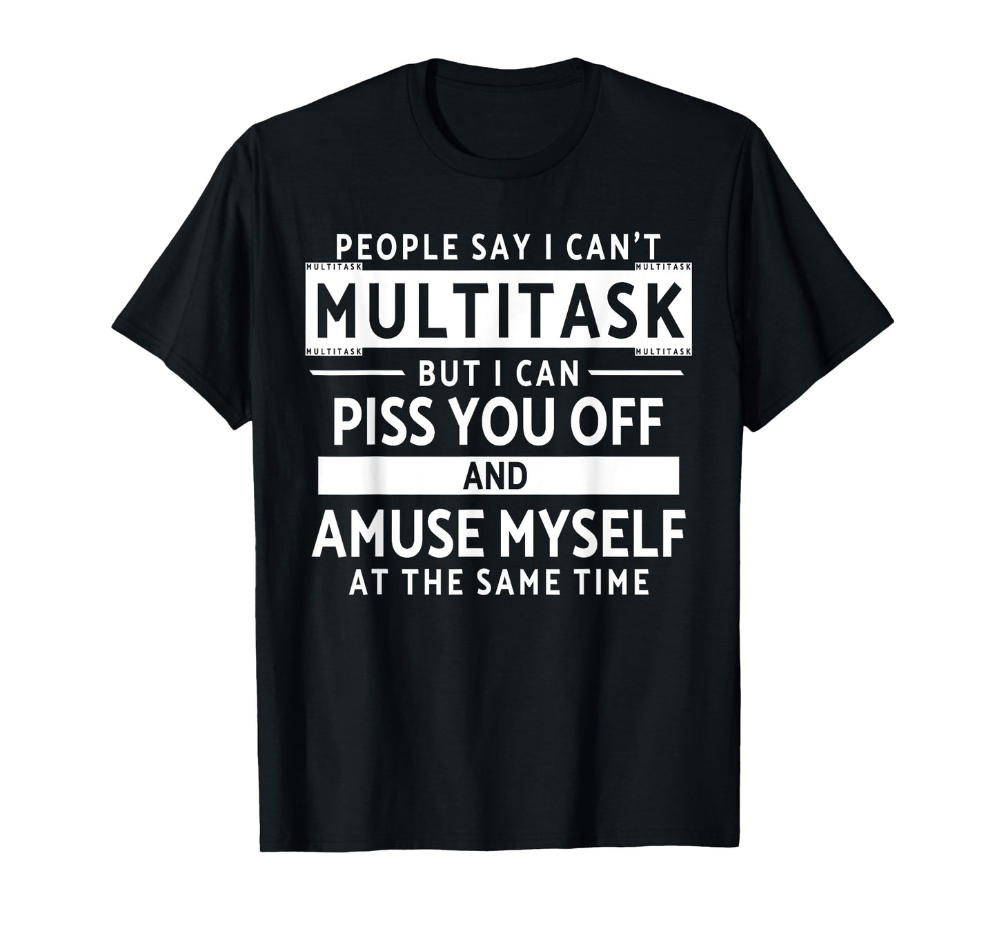 Funny People Say I Can't Multitask Saying Humor Multitasking T-Shirt