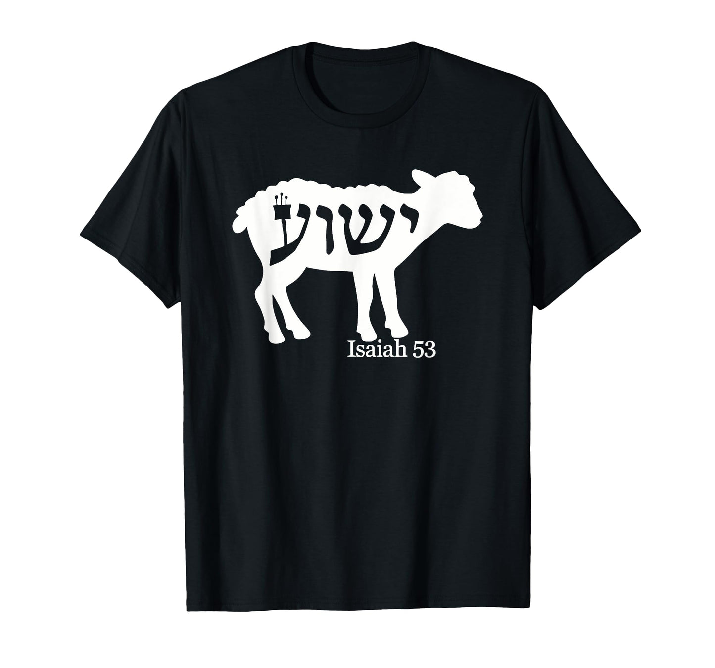 Isaiah 53 – The Lamb of Sacrifice T-Shirt