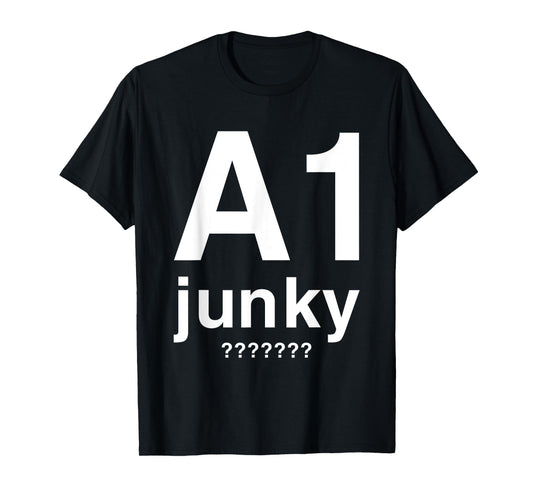 A1 Junky T-Shirt