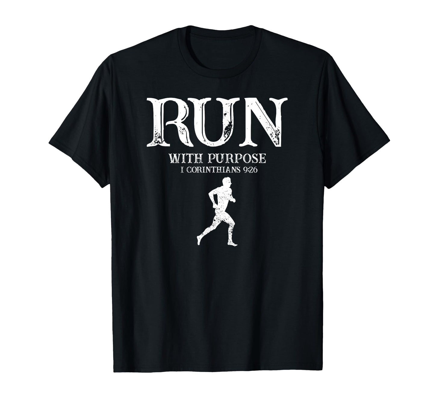 Run for Meaning Inspired by 1 Corinthians 9 26 Verse T-Shirt