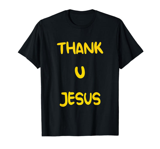 Thank U Jesus Christian Cross God Faith Bible Religious Pray T-Shirt
