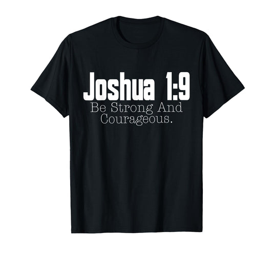 Joshua 1:9 Bible Verse Christian Religious T-Shirt