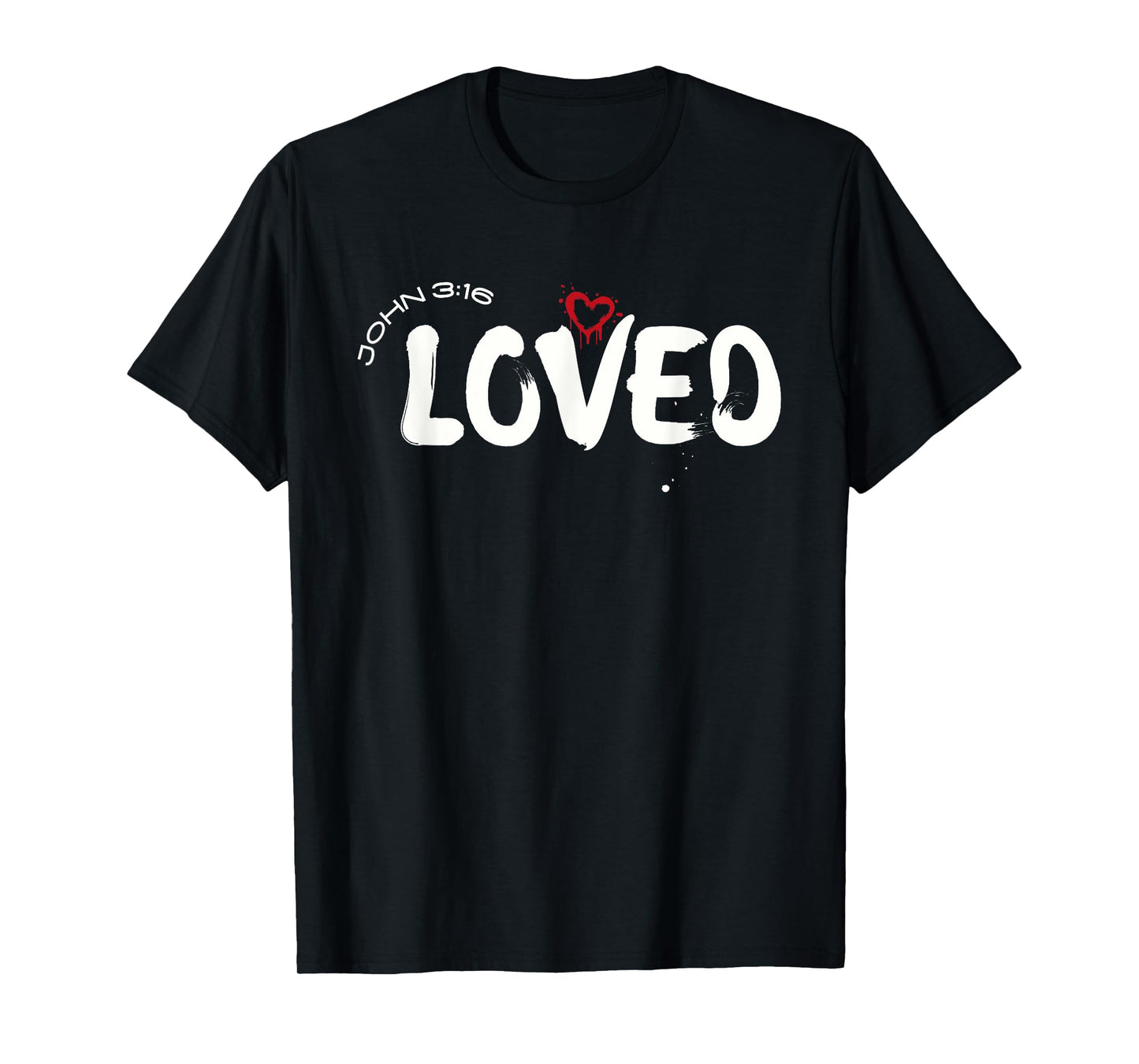Loved John 3:16 Bible Verse Christian Faith T-Shirt
