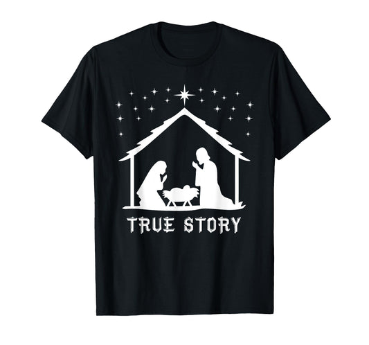 True Story of Jesus Birth Christmas Nativity Catholic T-Shirt