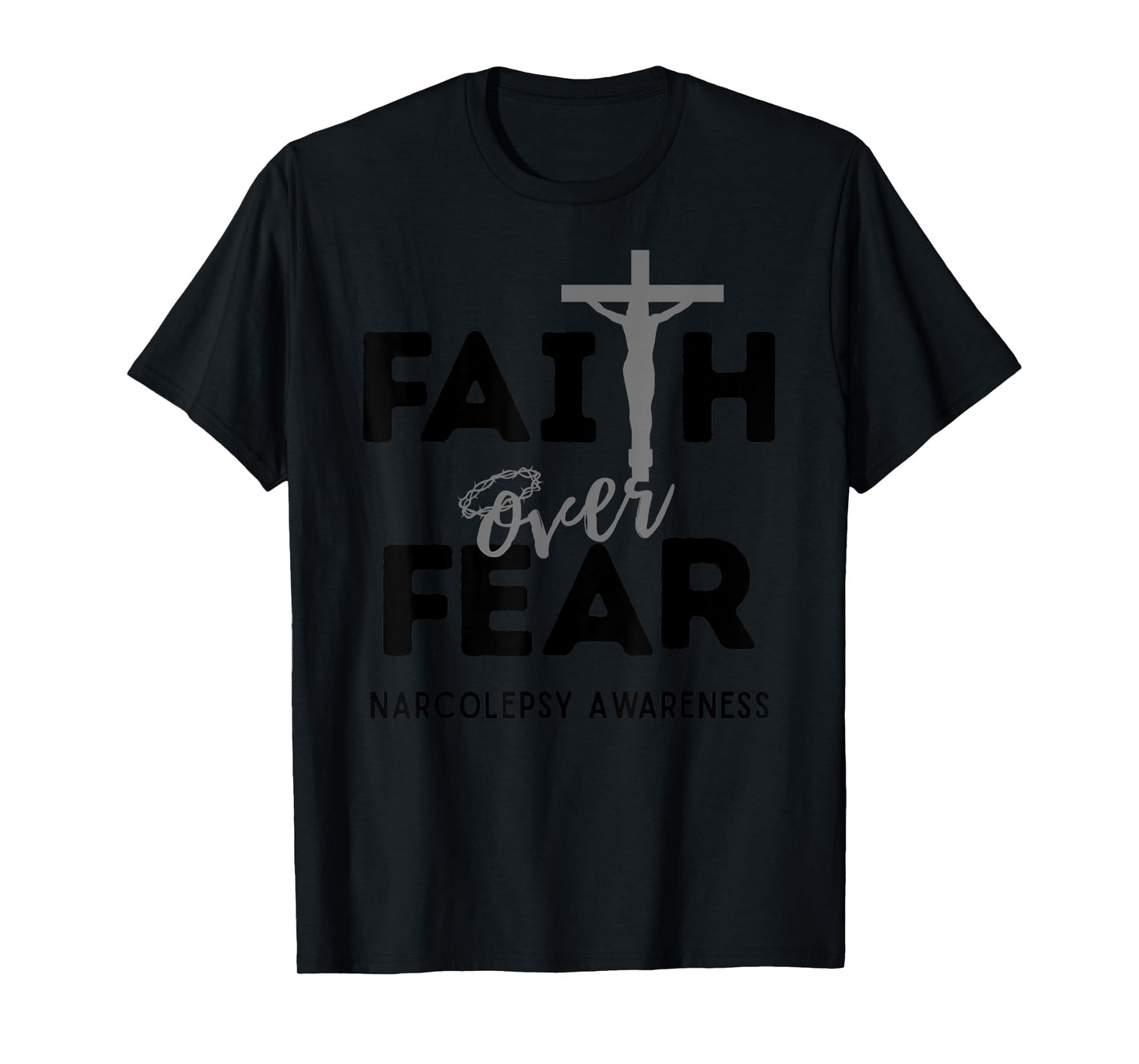 Faith Over Fear Christian Cross Narcolepsy Awareness T-Shirt