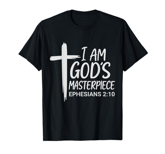 I AM GOD`S Masterpiece Christian Ephesians 2:20 T-Shirt