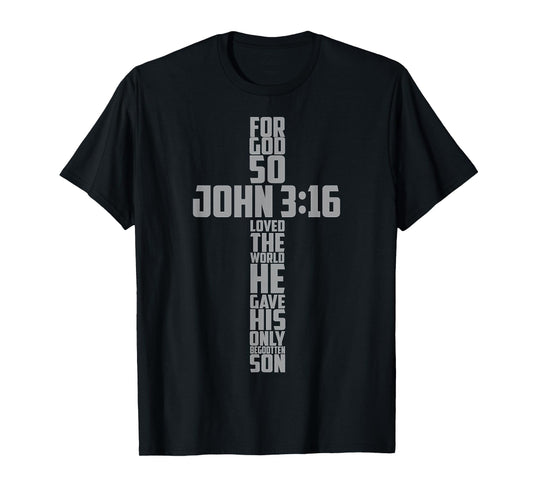 For God So Loved The World Christian John 3 16 Bible Verse T-Shirt