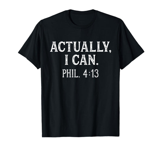 Actually I Can Christian Bible Verse Philippians 4:13 Red T-Shirt