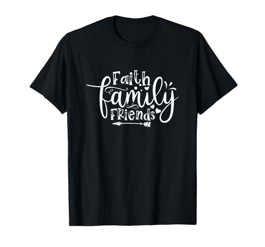Faith Family Friend Christian Hope Jesus T-Shirt