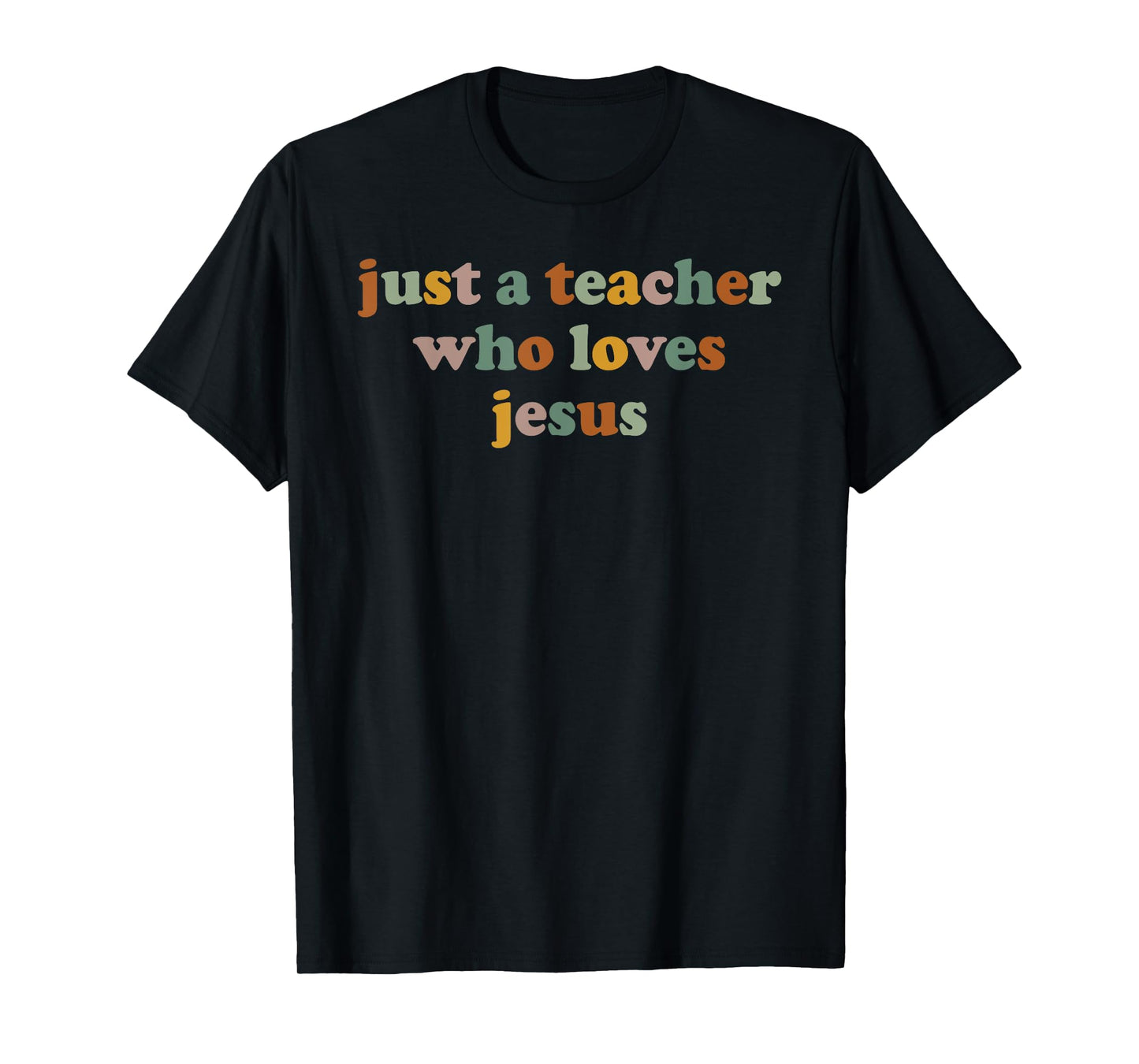 Christian Teaching Just A Teacher Who Love Jesus Funny Women T-Shirt
