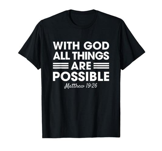 Vintage Retro by 4Do Limited Unisex Christian T-Shirt With God All Things Are Possible Matthew 19:26 Black Short Sleeve Crew Neck Modern T-Shirt Small