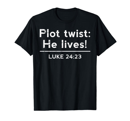 Easter Plot Twist He Lives Jesus Christian Men Women Kids T-Shirt