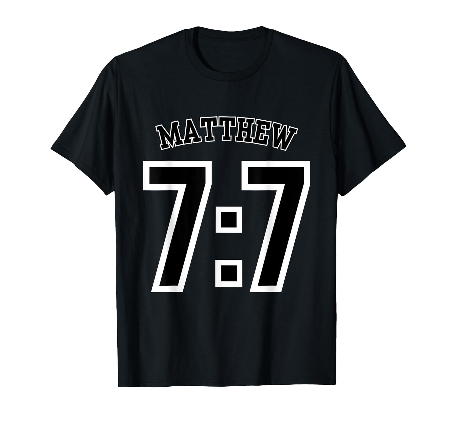Matthew 7:7 Sports Jersey Christian Scripture Design T-Shirt