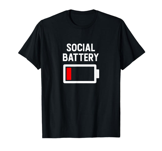 Funny Introvert Low Social Battery Level Anti Social People T-Shirt