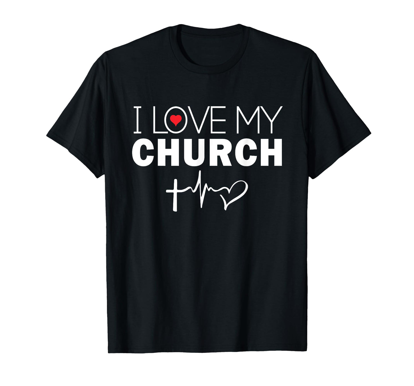 I Love My Church Worship Religious Bible T-Shirt