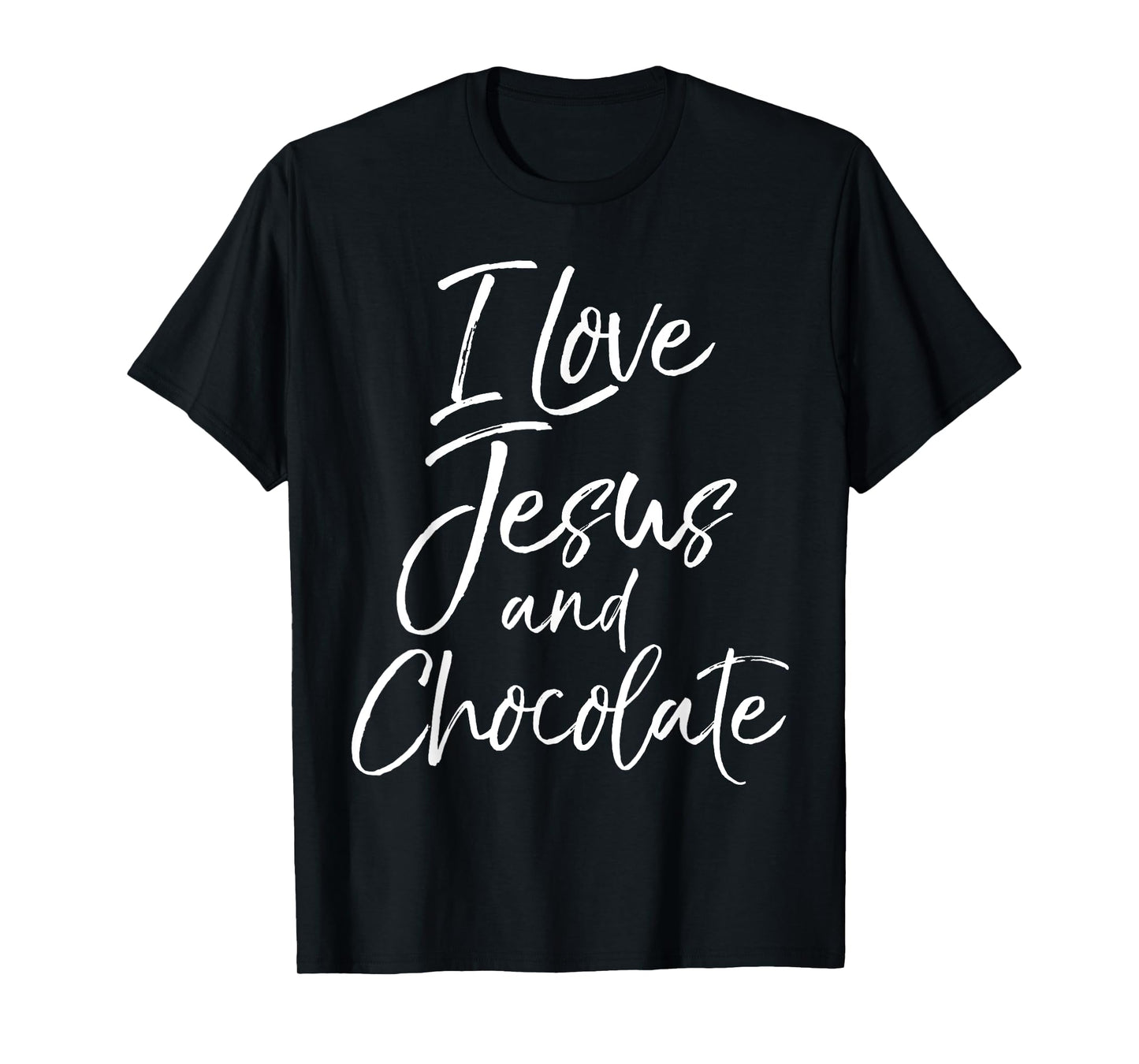 I Love Jesus and Chocolate Shirt Fun Cute Christian Tee T-Shirt