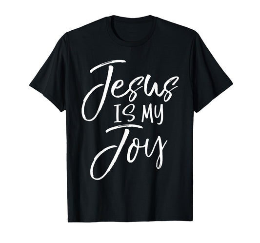 Jesus is my Joy Shirt Cute Christian Praise & Worship Tee T-Shirt
