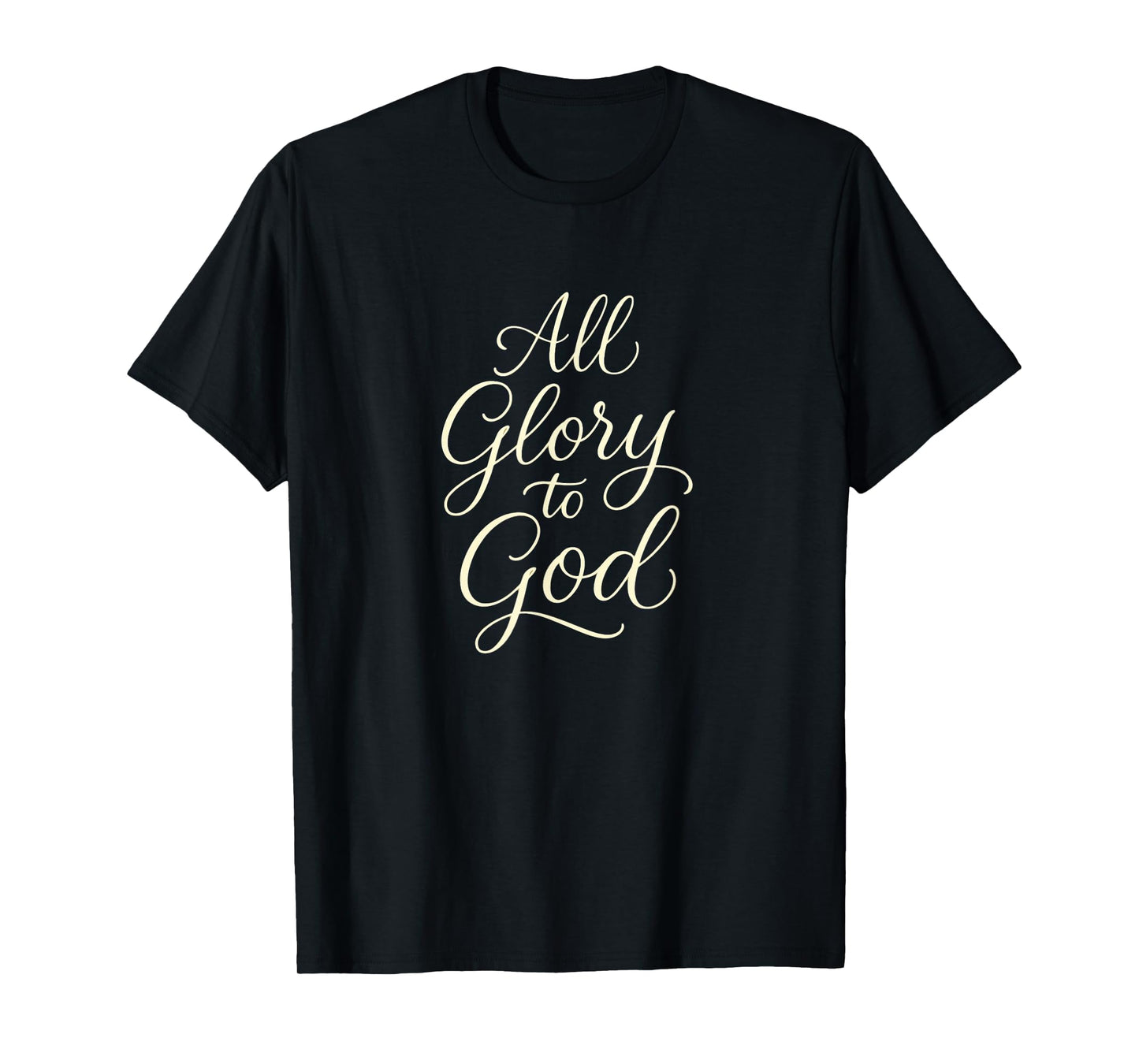 All Glory to God T-Shirt