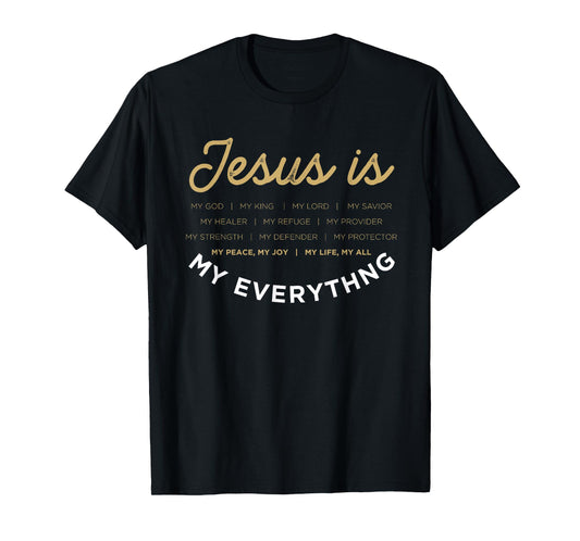 Jesus Is My God Jesus Devotee Christian Bible Prayer Jesus T-Shirt