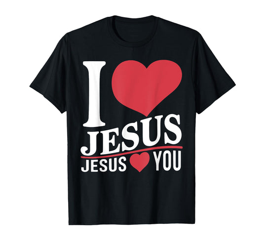 I Love Jesus Loves You Christian Toddler God Sister Son Mom T-Shirt