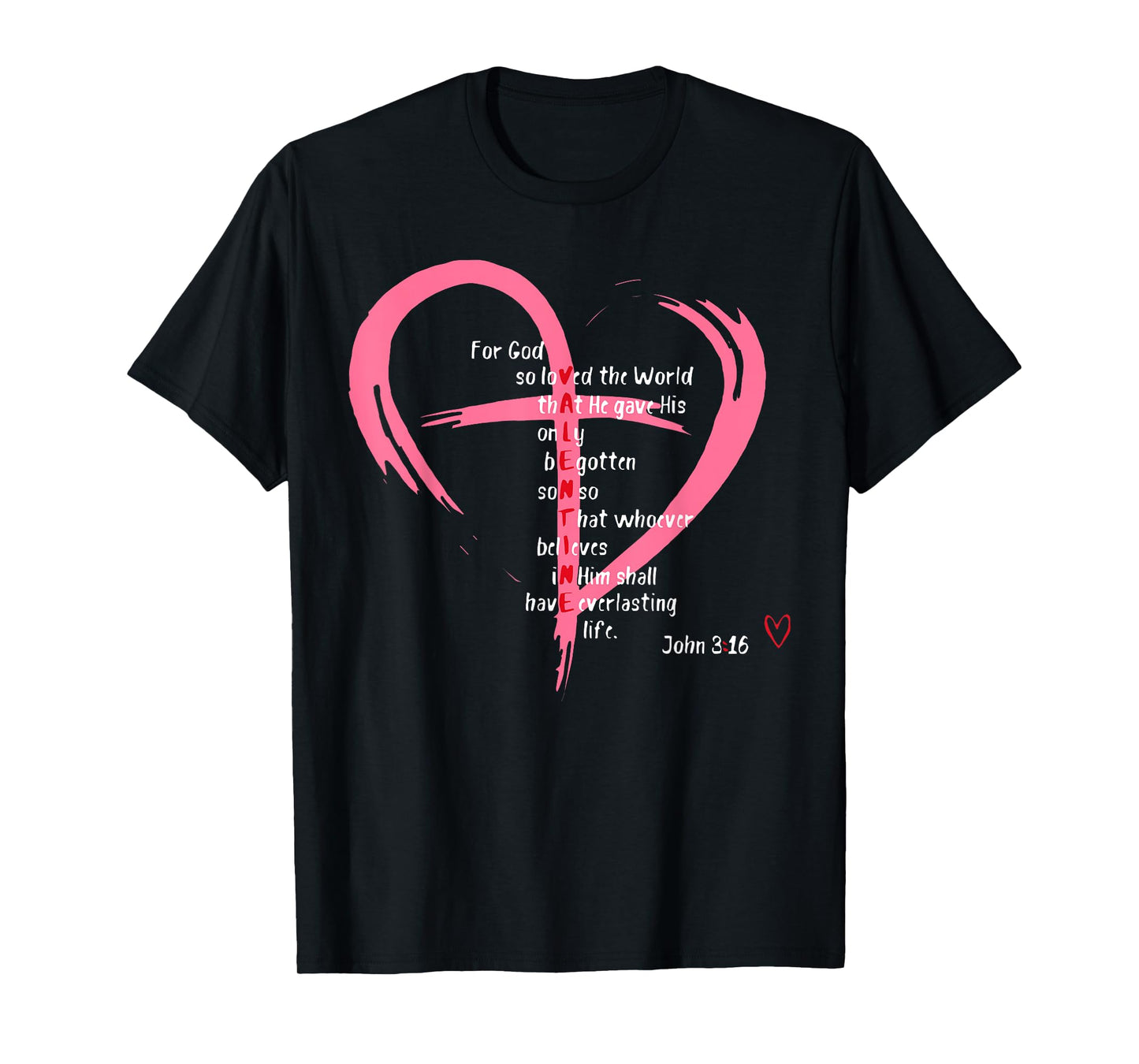 For God So Loved The World Christian Valentine's Day T-Shirt