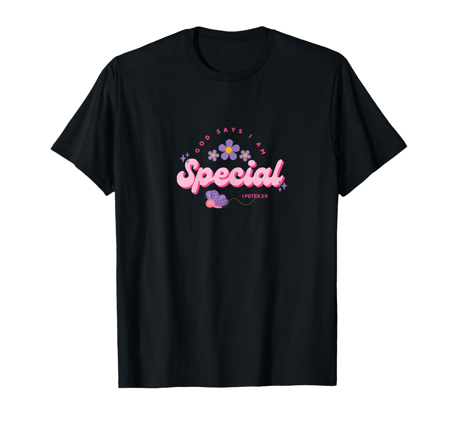 God Say's I Am Special, Women, Youth and Girls T-Shirt