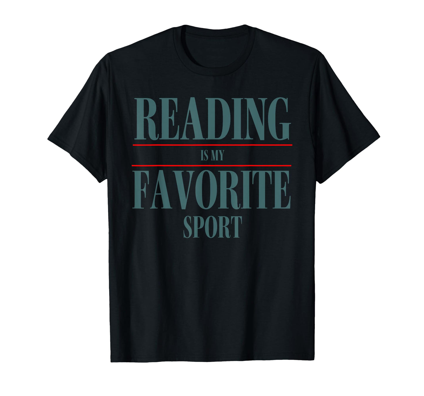 Funny Reading Is My Favorite Sport Book Lover Quote T-Shirt