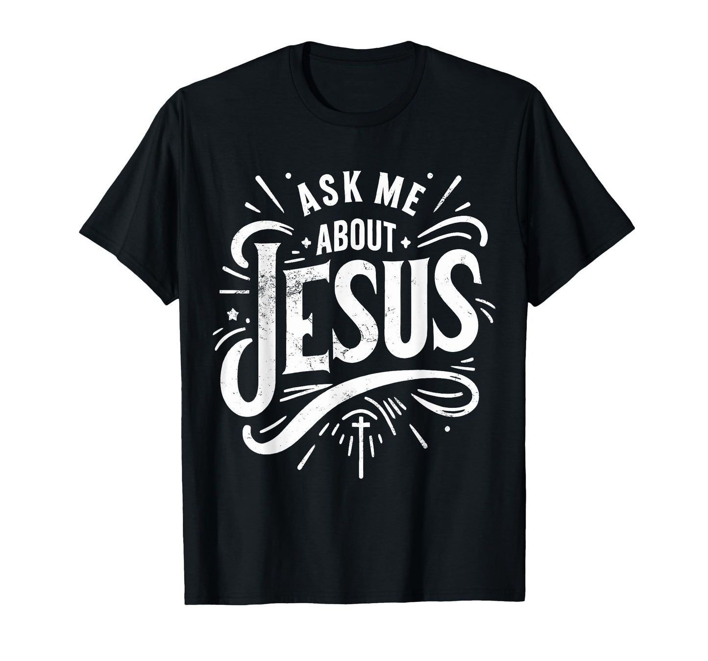 Ask Me About Jesus Vintage Faith of Christian God T-Shirt
