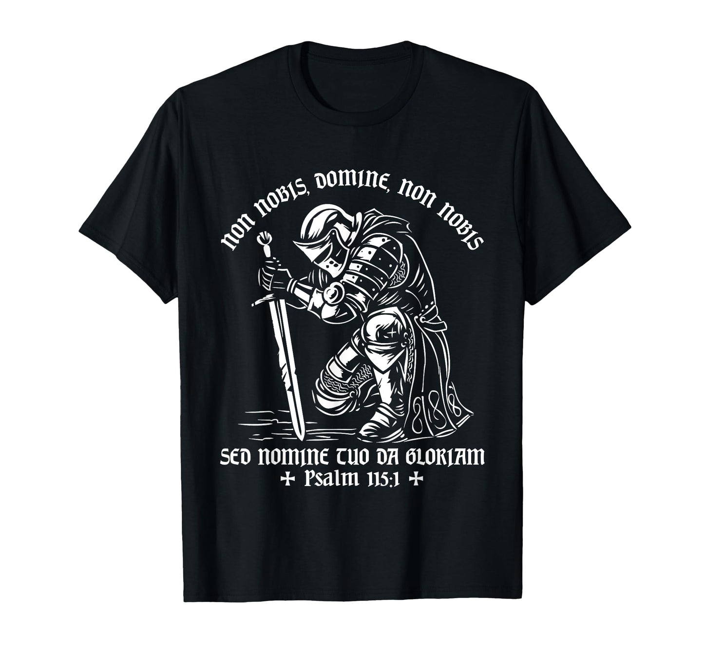 Knights Templar Medieval Knight Christian Catholic Non Nobis T-Shirt