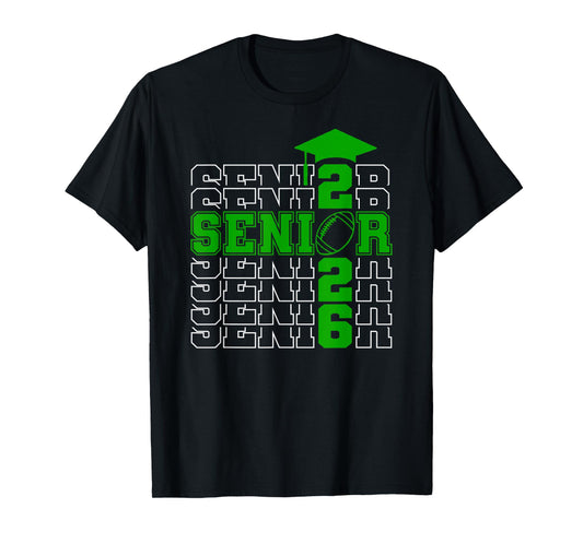 Senior Class Of 2026 Graduation 2026 Green Football T-Shirt
