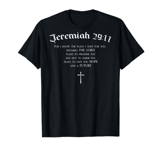 Jeremiah 29:11 Christian Bible Verse Religious BACK DESIGN T-Shirt