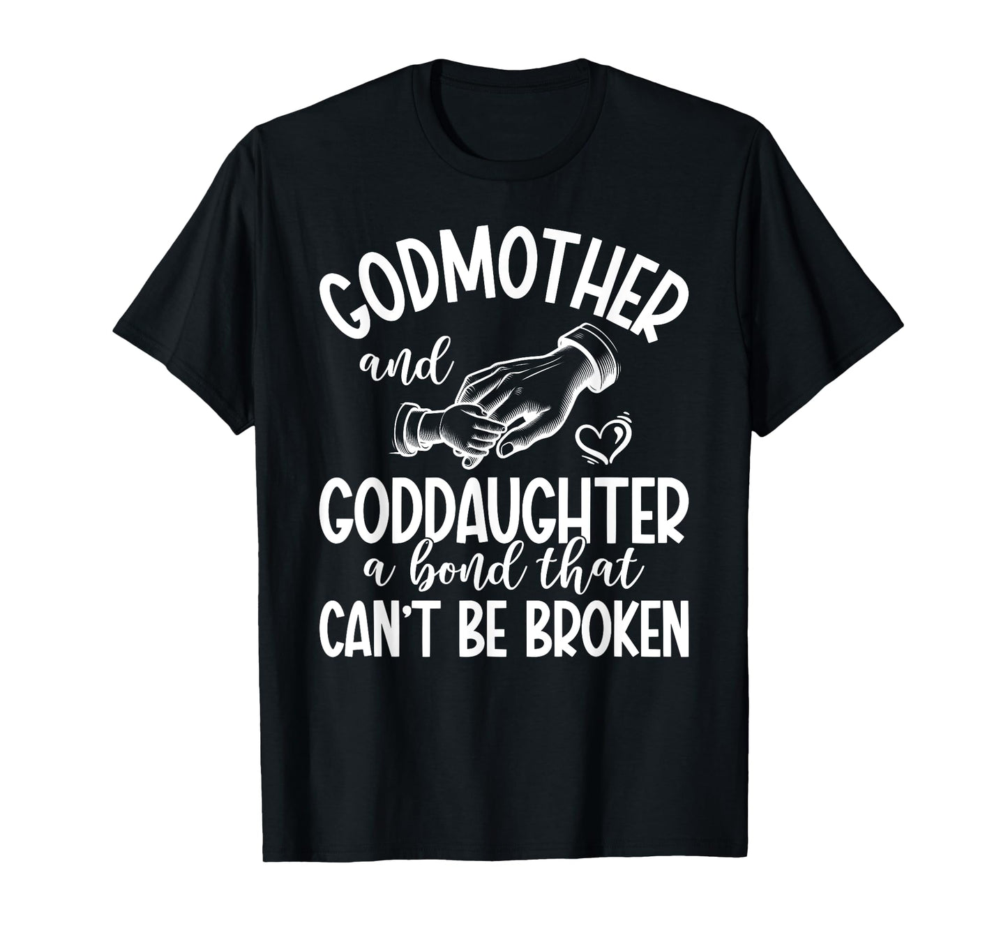 Godmother And Goddaughter From Godmother To Goddaughter T-Shirt