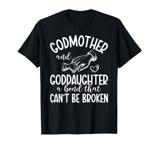 Godmother And Goddaughter From Godmother To Goddaughter T-Shirt